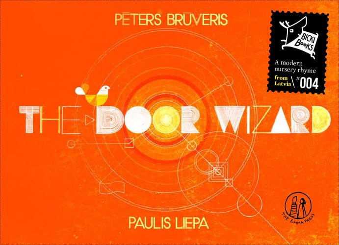 door wizard by anete Vvere Pasqualini, Kate Wakeling Pters Brveris