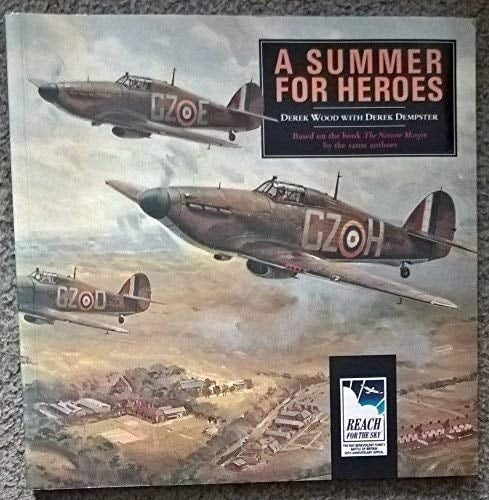 A Summer for heroes by Derek WOOD