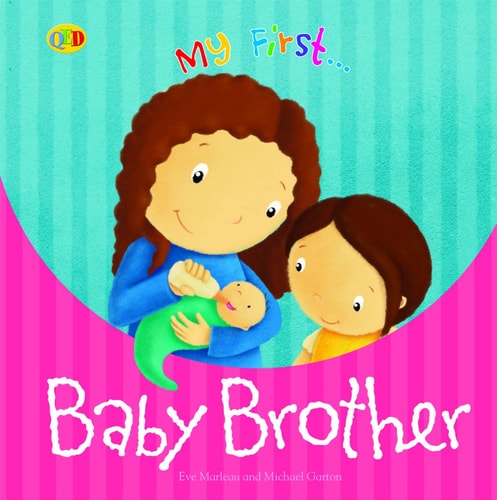 Baby Brother (My First) by Eve Marleau