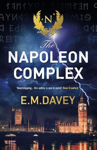 The Napoleon Complex by E.M. Davey