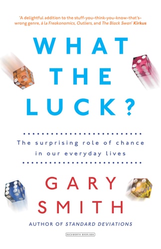 What the Luck? by Gary Smith