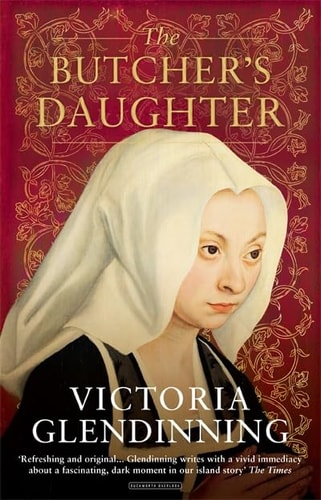 The Butcher's Daughter by Victoria Glendinning