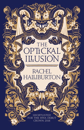 The Optickal Illusion by Rachel Halliburton