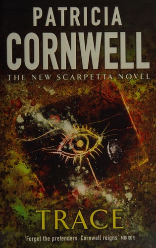 Trace by Patricia Cornwell