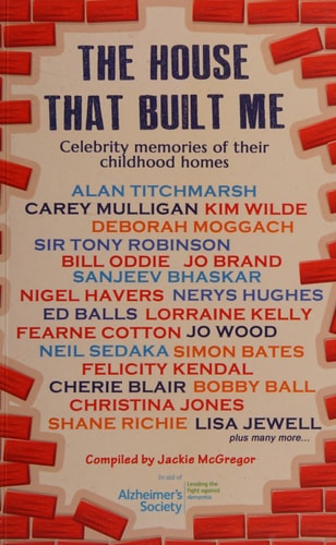 The House That Built Me Anthology of Memories by Jackie McGregor