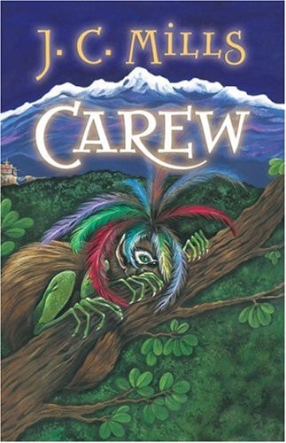 Carew by Judith Christine Mills