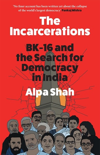 The Incarcerations by Alpa Shah