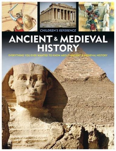 Children's Reference Ancient & medieval History by n/a