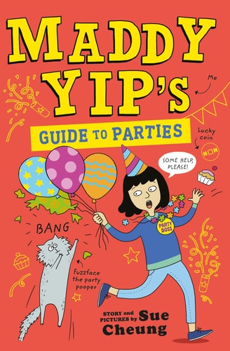 Maddy Yip's Guide to Parties by Sue Cheung