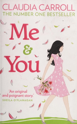 Me and You [Paperback] [Jan 01, 2013] Carroll, Claudia by Claudia Carroll