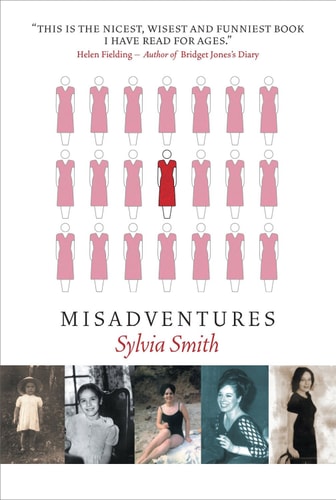 Misadventures by Sylvia Smith