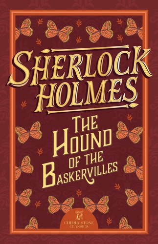 Sherlock Holmes The Hound of the Baskervilles by Sir Arthur Conan Doyle