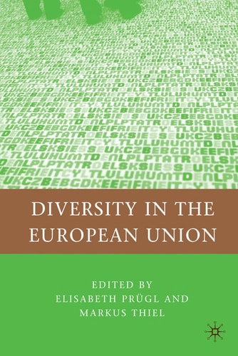 Diversity in the European Union by Elisabeth Prügl, Markus Thiel