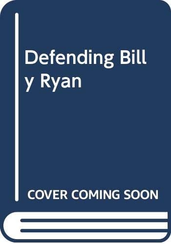 Defending Billy Ryan A Jerry Kennedy Novel by George V. Higgins