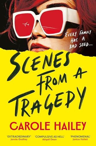Scenes From A Tragedy (hardcover) by Carole Hailey
