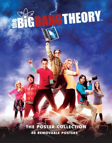 The Big Bang Theory: The Poster Collection 40 Removable Posters by Insight Editions