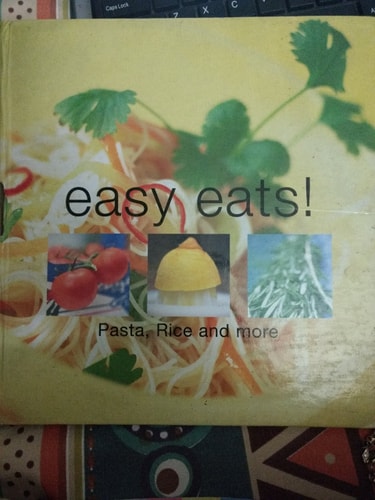 Easy Eats: Pasta, rice and more by Unknown