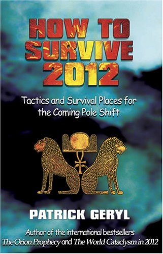 HOW TO SURVIVE 2012? by Patrick Geryl