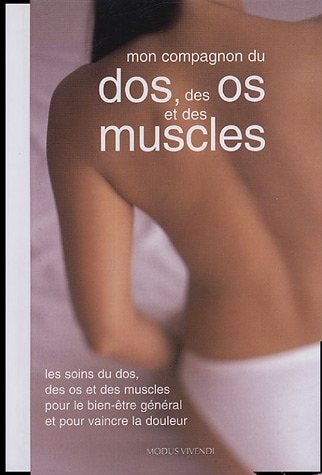 Mon compagnon du dos, des os et des muscles by Kim Davies