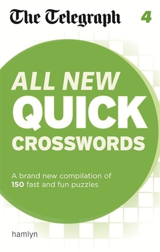 The Telegraph: All New Quick Crosswords 4 (The Telegraph Puzzle Books) by Daily Telegraph