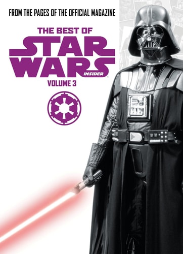Star Wars: Best Of Star Wars Insider Vol. 3 (The Best of Star Wars Insider) by Titan