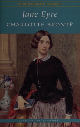 Jane Eyre (Wordsworth Classics) by Charlotte Bronte