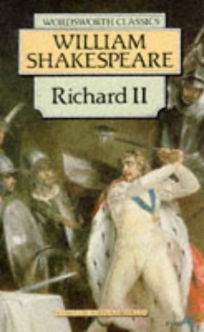King Richard II (Wordsworth Classics) by William Shakespeare