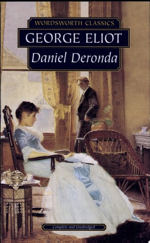 Daniel Deronda by George Eliot