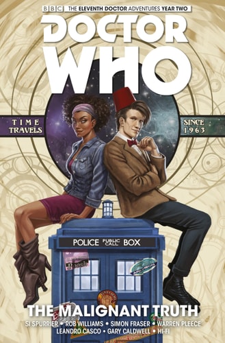 Doctor Who: The Eleventh Doctor Vol. 6: The Malignant Truth (Doctor Who New Adventures) by Si Spurrier, Rob Williams