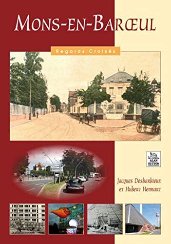 Mons-en-Baroeul - Regards Croisés