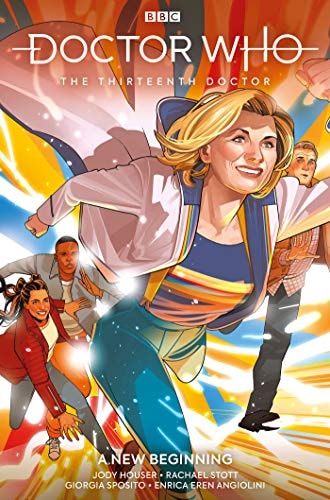 Doctor Who: The Thirteenth Doctor Vol. 1: New Beginnings (Graphic Novel) by Jody Houser