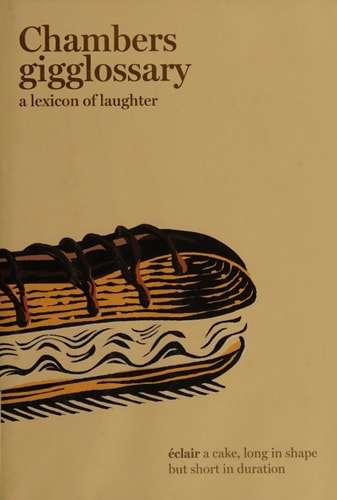 The Chambers Gigglossary by Chambers Harrap Pub. Ltd