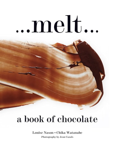 Melt by Louise Nason, Chikako Watanabe