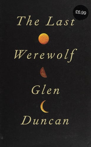 The last werewolf by Duncan, Glen