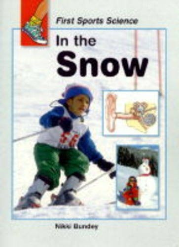 First Sports Science - in the Snow by Nikki Bundey