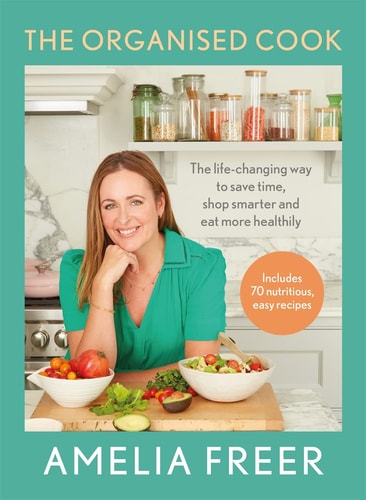 The Organised Cook by Freer, Amelia