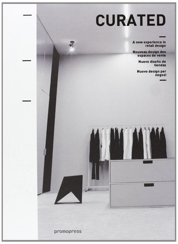 Curated: New Minimalism in Retail Design by Group Work Staff, Sandu