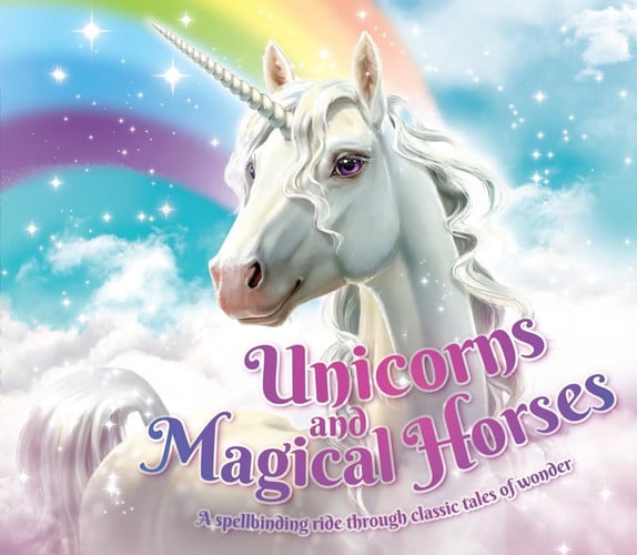 Unicorns and magical horses by Roberts, Katherine