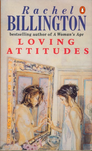 Loving Attitudes by Rachel Billington