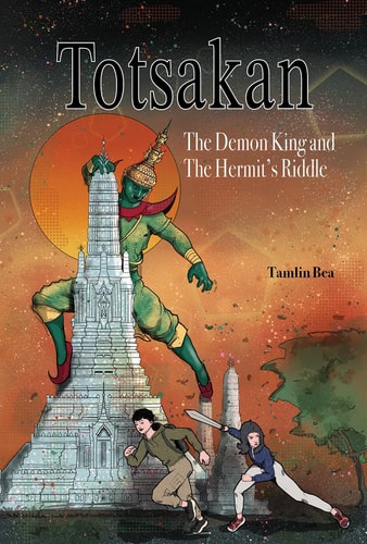 Totsakan The Demon King and the Hermit's Riddle by Tamlin Bea