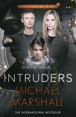 The Intruders by Michael Marshall
