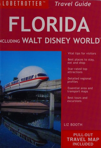 Florida Including Walt Disney World by Liz Booth
