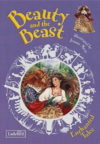 Beauty and the Beast A Traditional Tale by Linda Jennings, illustrated by Joanne Moss