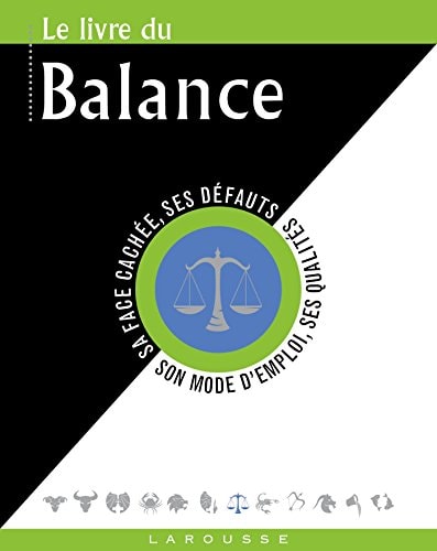 Le livre de la Balance (Les mini Larousse) by Gary Goldschneider, Stella Hyde