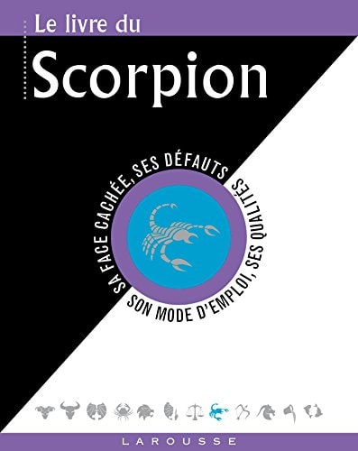 Le livre du Scorpion (Les mini Larousse) by Gary Goldschneider, Stella Hyde