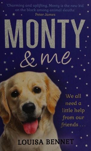 Monty and Me by Louisa Bennet