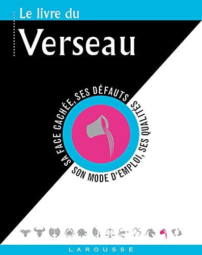 Le livre du Verseau (Les mini Larousse) by Gary Goldschneider, Stella Hyde