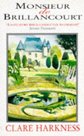Monsieur de Brillancourt by Clare Harkness