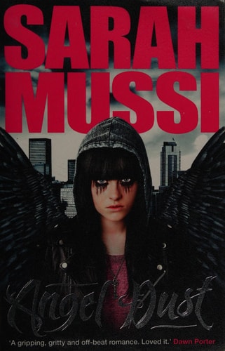 Angel Dust by Sarah Mussi
