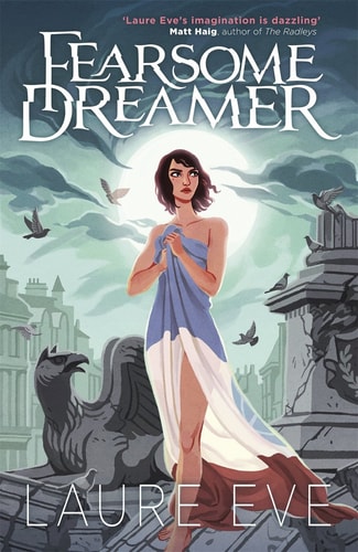 Fearsome Dreamer by Laure Eve